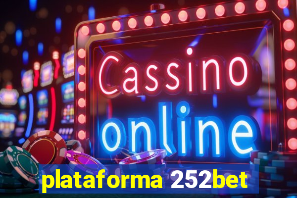 plataforma 252bet